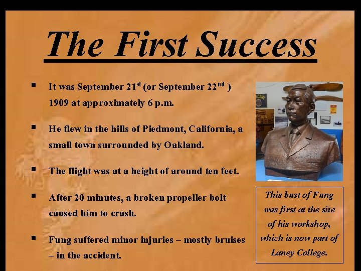 The First Success § It was September 21 st (or September 22 nd )