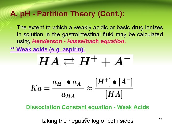 A. p. H - Partition Theory (Cont. ): - The extent to which a