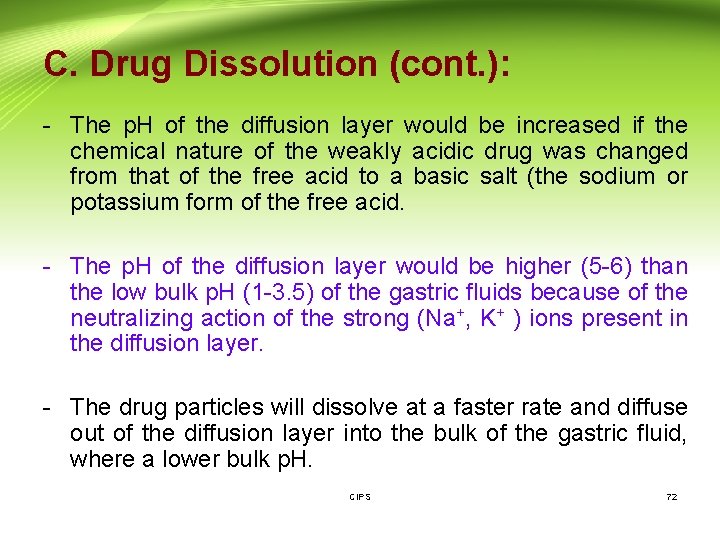 C. Drug Dissolution (cont. ): - The p. H of the diffusion layer would