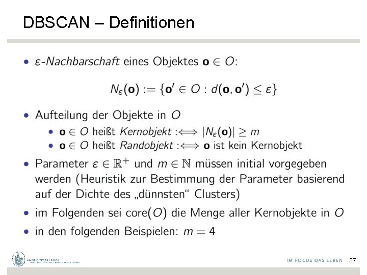 DBSCAN – Definitionen 37 