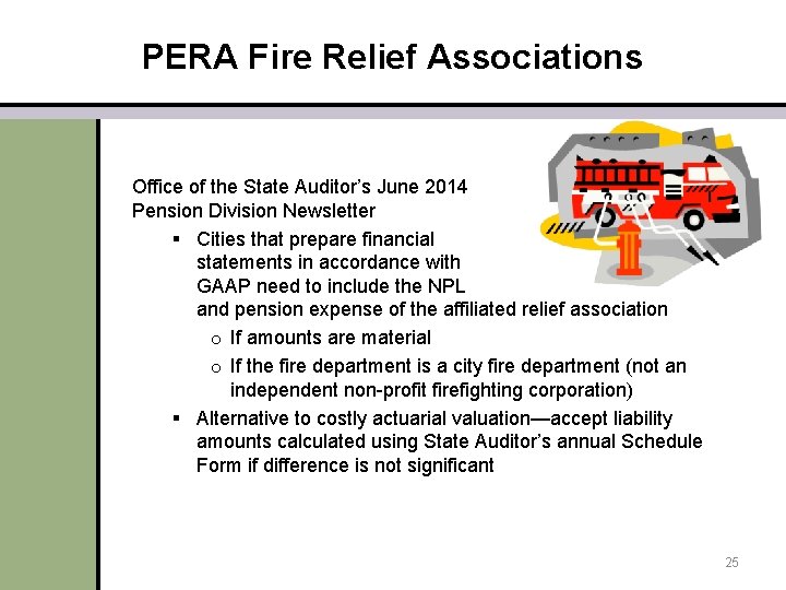 PERA Fire Relief Associations Office of the State Auditor’s June 2014 Pension Division Newsletter