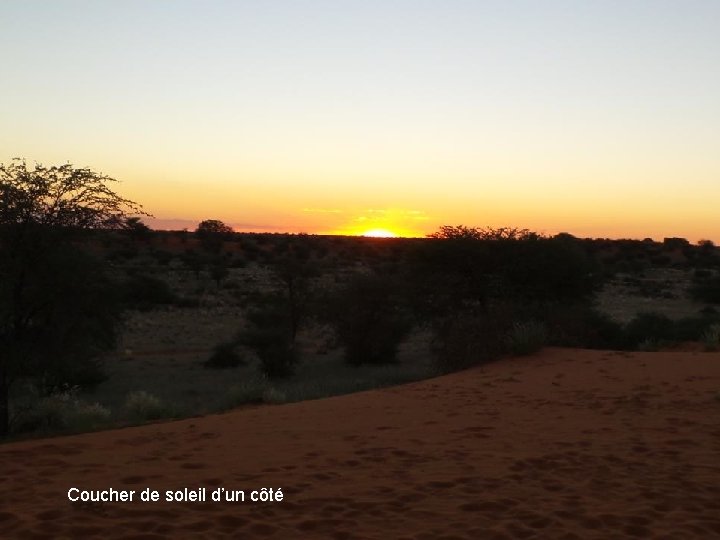 Coucher de soleil d’un côté 