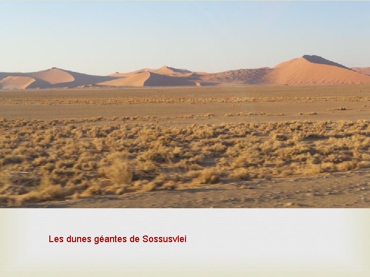 Les dunes géantes de Sossusvlei 