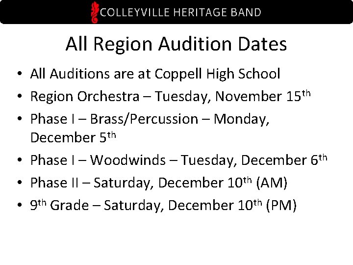 All Region Audition Dates • All Auditions are at Coppell High School • Region