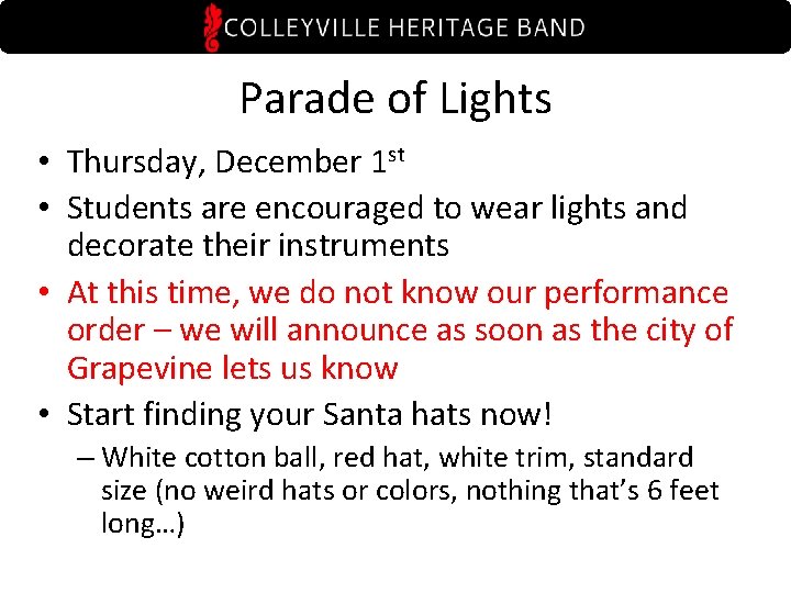 Parade of Lights • Thursday, December 1 st • Students are encouraged to wear