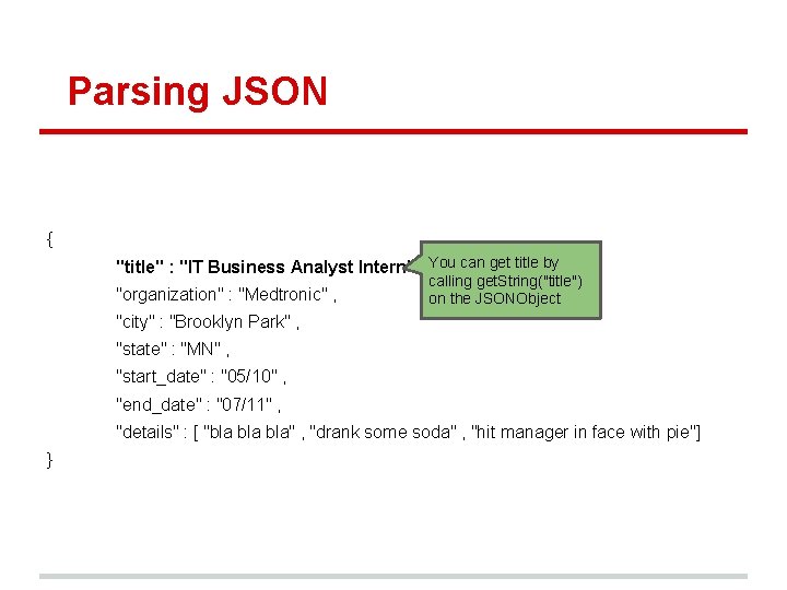 Parsing JSON { "title" : "IT Business Analyst Intern" , You can get title