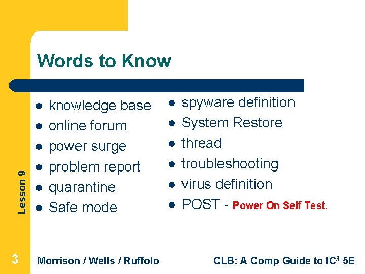 Words to Know l l Lesson 9 l 3 l l l knowledge base