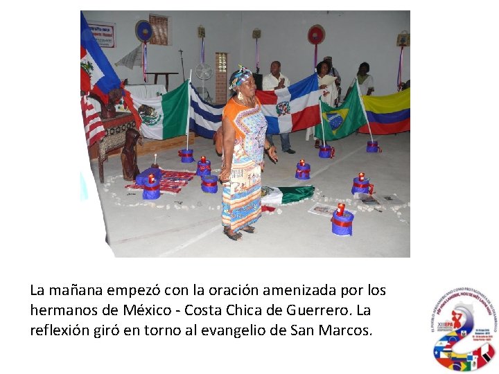 La mañana empezó con la oración amenizada por los hermanos de México - Costa