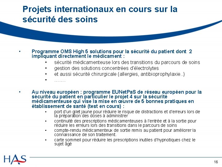 Projets internationaux en cours sur la sécurité des soins • Programme OMS High 5