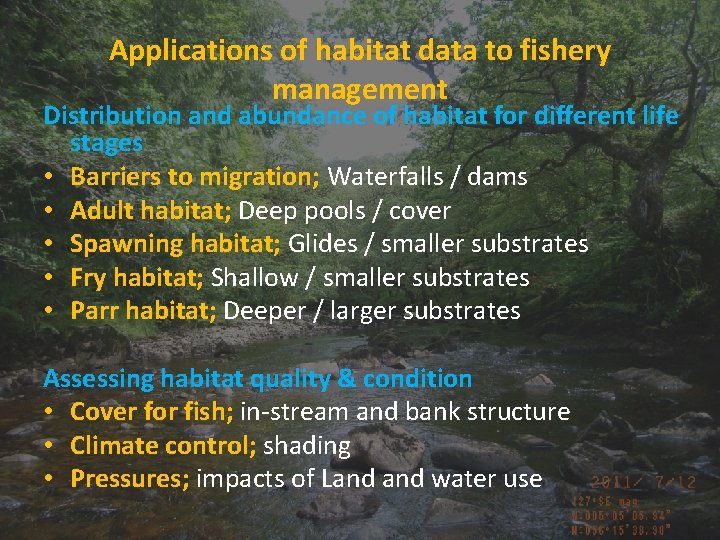 Applications of habitat data to fishery management Distribution and abundance of habitat for different