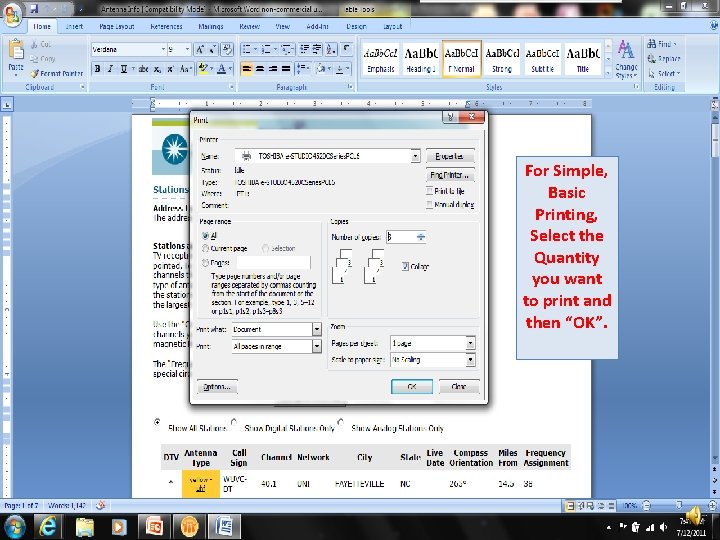 For Simple, Basic Printing, Select the Quantity you want to print and then “OK”.
