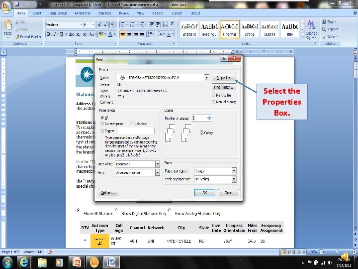 Select the Properties Box. 