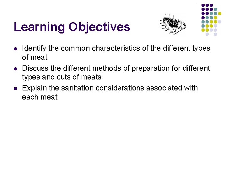Learning Objectives l l l Identify the common characteristics of the different types of