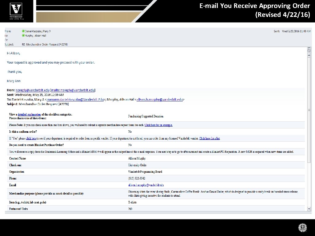 E-mail You Receive Approving Order (Revised 4/22/16) 