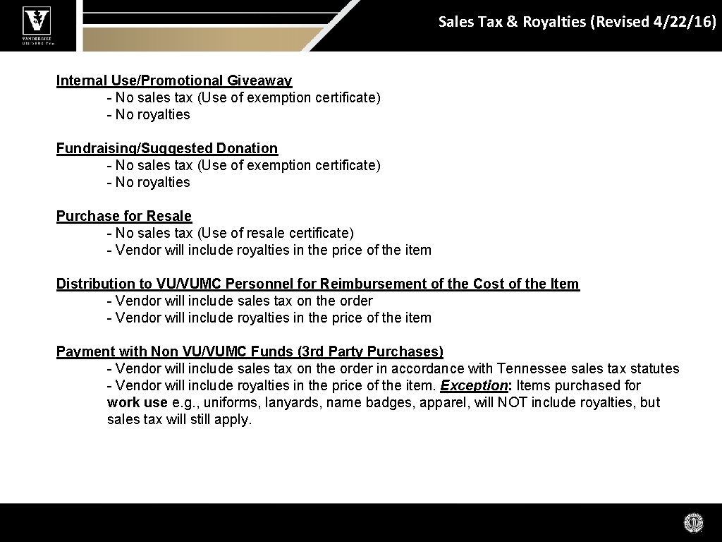 Sales Tax & Royalties (Revised 4/22/16) Internal Use/Promotional Giveaway - No sales tax (Use