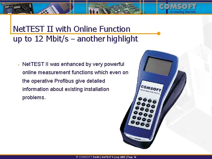 Net. TEST II with Online Function up to 12 Mbit/s – another highlight §
