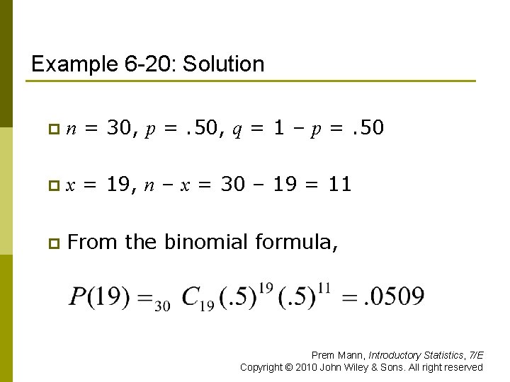 Example 6 -20: Solution p n = 30, p =. 50, q = 1