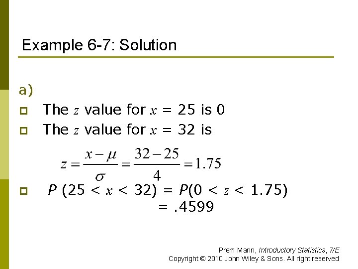 Example 6 -7: Solution a) p p p The z value for x =