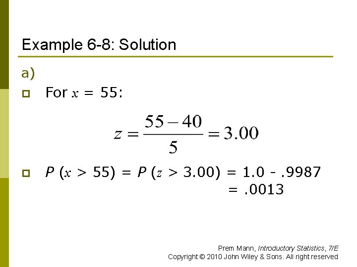 Example 6 -8: Solution a) p For x = 55: p P (x >