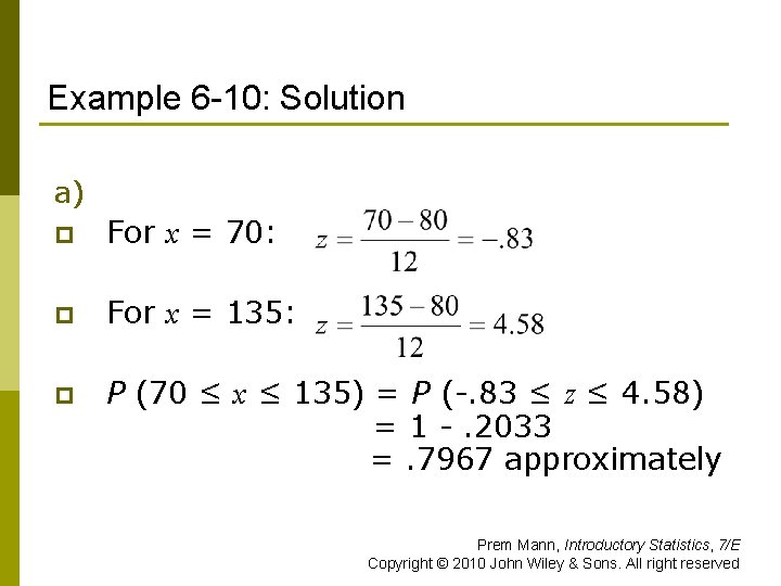 Example 6 -10: Solution a) p For x = 70: p For x =