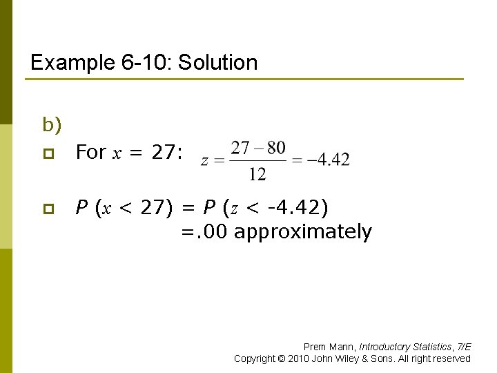 Example 6 -10: Solution b) p For x = 27: p P (x <