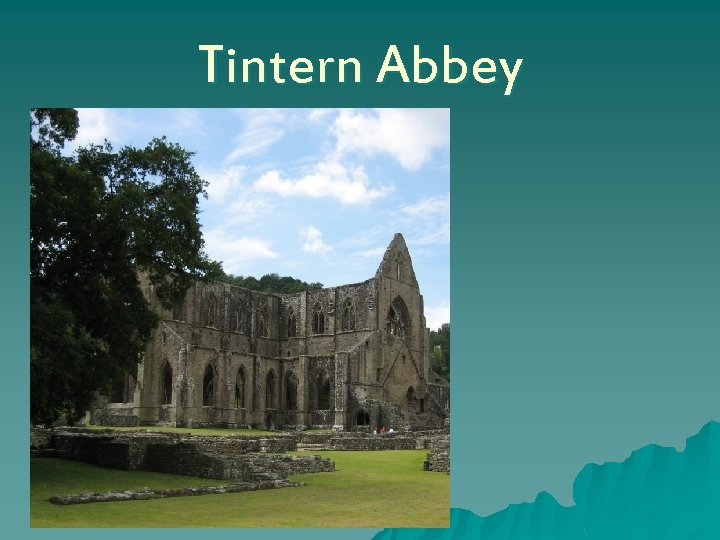 Tintern Abbey 