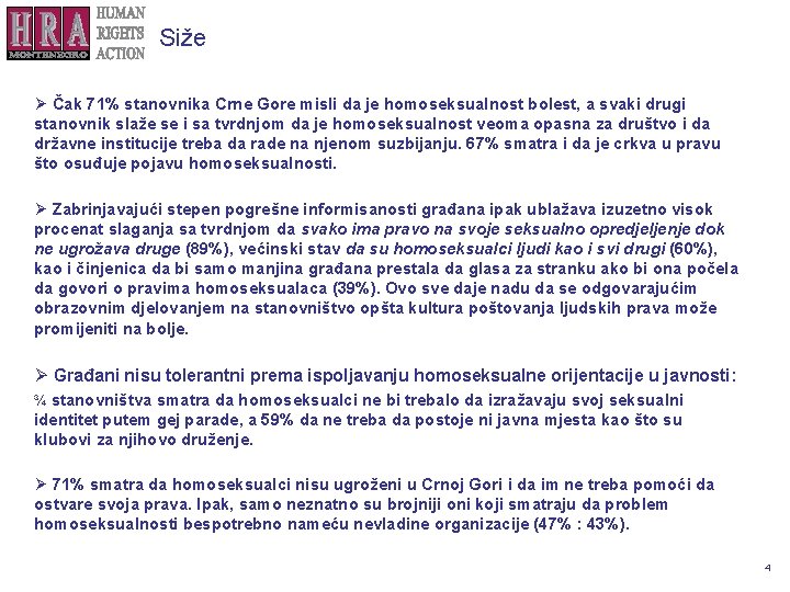 Siže Ø Čak 71% stanovnika Crne Gore misli da je homoseksualnost bolest, a svaki