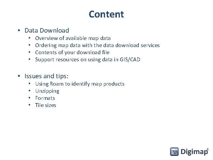Content • Data Download • • Overview of available map data Ordering map data