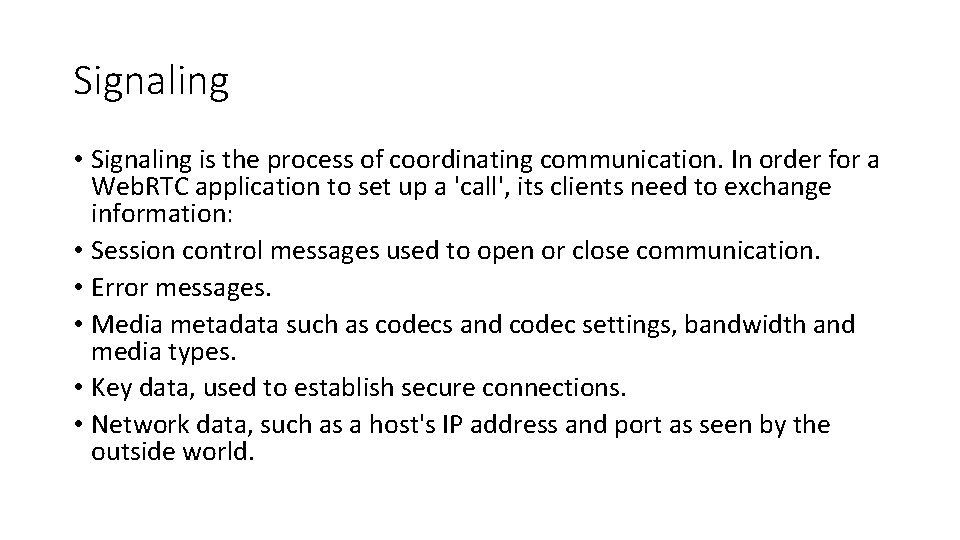 Signaling • Signaling is the process of coordinating communication. In order for a Web.