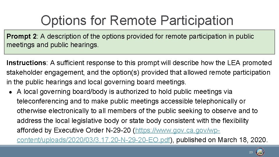 Options for Remote Participation Prompt 2: A description of the options provided for remote