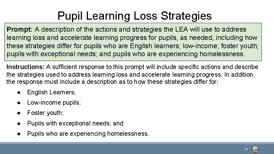 Pupil Learning Loss Strategies Prompt: A description of the actions and strategies the LEA