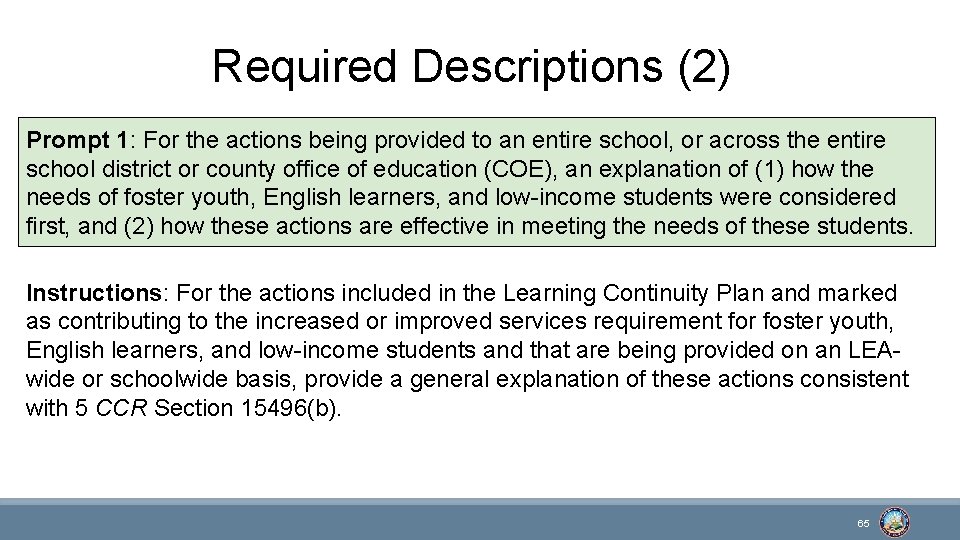 Required Descriptions (2) Prompt 1: For the actions being provided to an entire school,