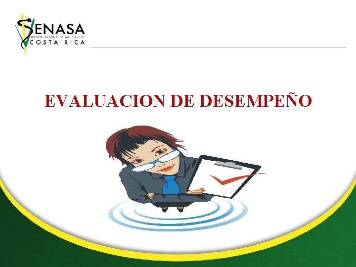 EVALUACION DE DESEMPEÑO 