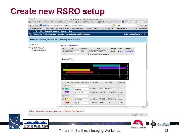 Create new RSRO setup Thirteenth Synthesis Imaging Workshop 21 