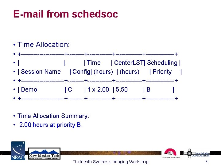 E-mail from schedsoc • Time Allocation: • • • +-----------+------------+--------------+ | | | Time