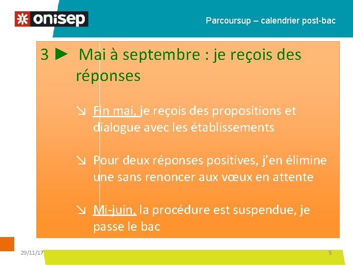 Parcoursup – calendrier post-bac 3 ► Mai à septembre : je reçois des réponses