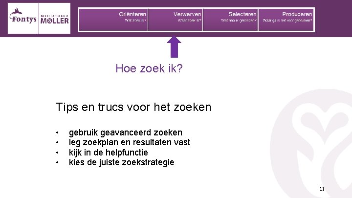 Hoe zoek ik? Tips en trucs voor het zoeken • • gebruik geavanceerd zoeken