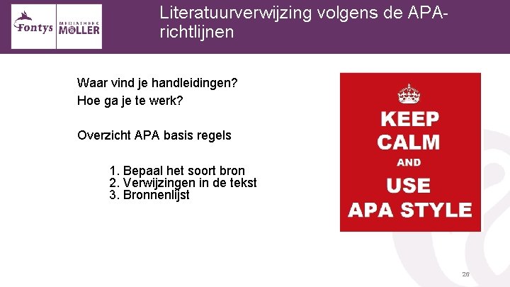 Literatuurverwijzing volgens de APArichtlijnen Waar vind je handleidingen? Hoe ga je te werk? Overzicht