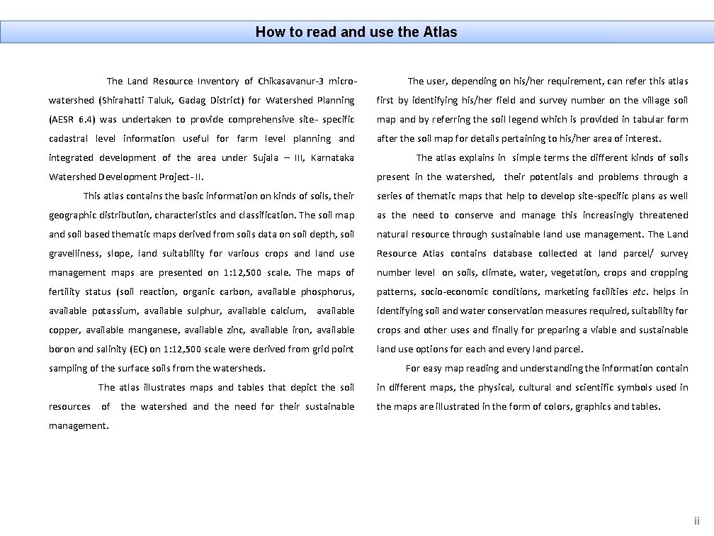 How to read and use the Atlas The Land Resource Inventory of Chikasavanur-3 micro-