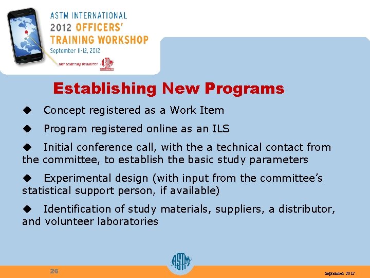 Establishing New Programs u Concept registered as a Work Item u Program registered online