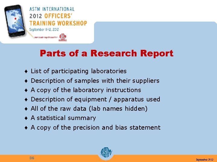 Parts of a Research Report ¨ List of participating laboratories ¨ Description of samples
