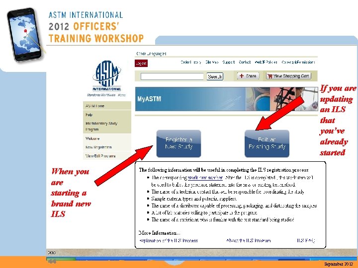 If you are updating an ILS that you’ve already started When you are starting