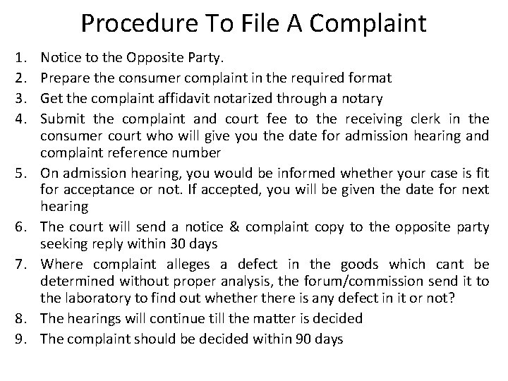 Procedure To File A Complaint 1. 2. 3. 4. 5. 6. 7. 8. 9.