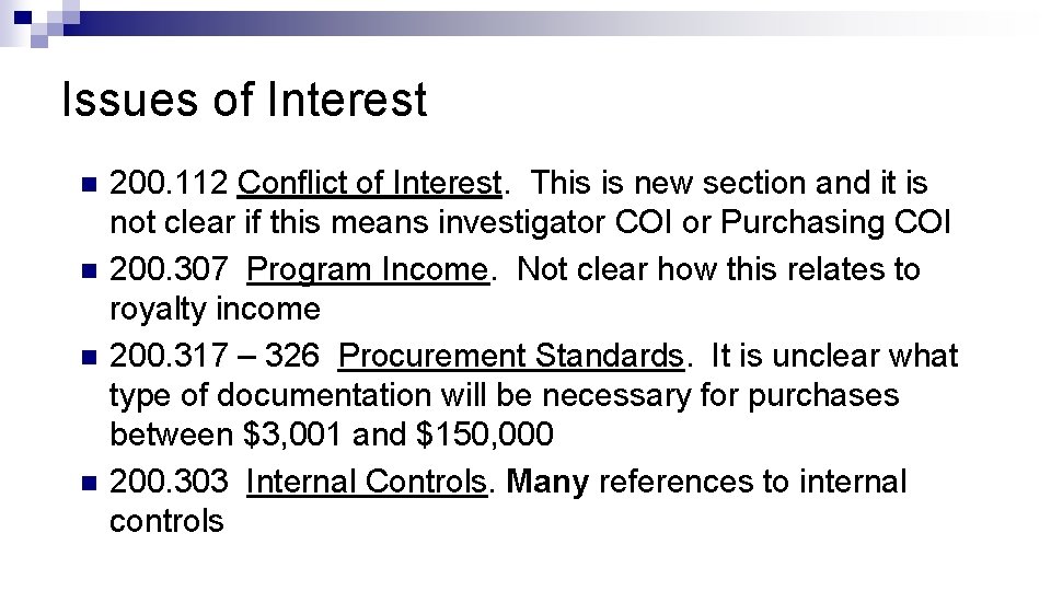 Issues of Interest n n 200. 112 Conflict of Interest. This is new section