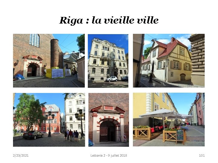 Riga : la vieille ville 2/23/2021 Lettonie 2 - 9 juillet 2018 101 Riga : la vieille ville 2/23/2021 Lettonie 2 - 9 juillet 2018 101