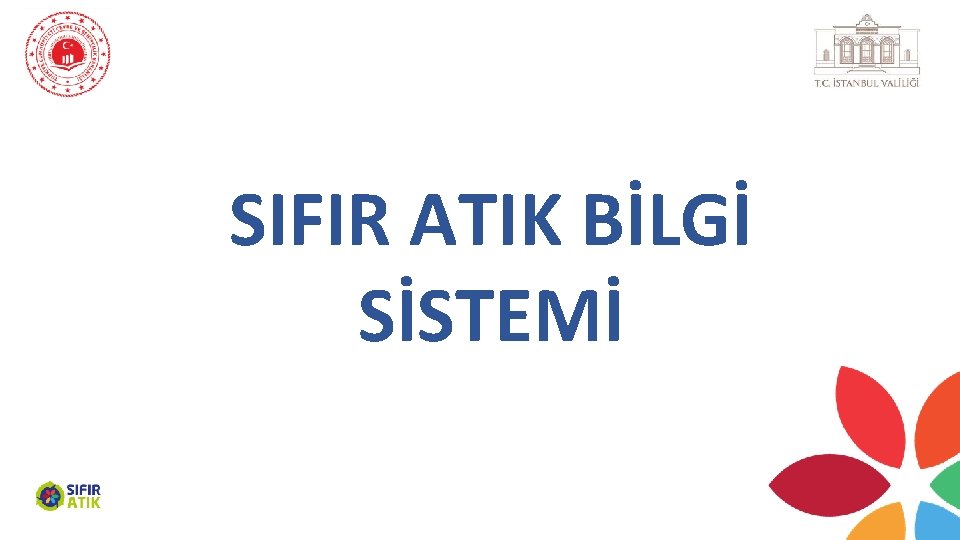 SIFIR ATIK BİLGİ SİSTEMİ 