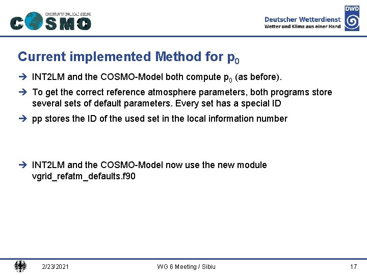 Deutscher Wetterdienst Current implemented Method for p 0 è INT 2 LM and the