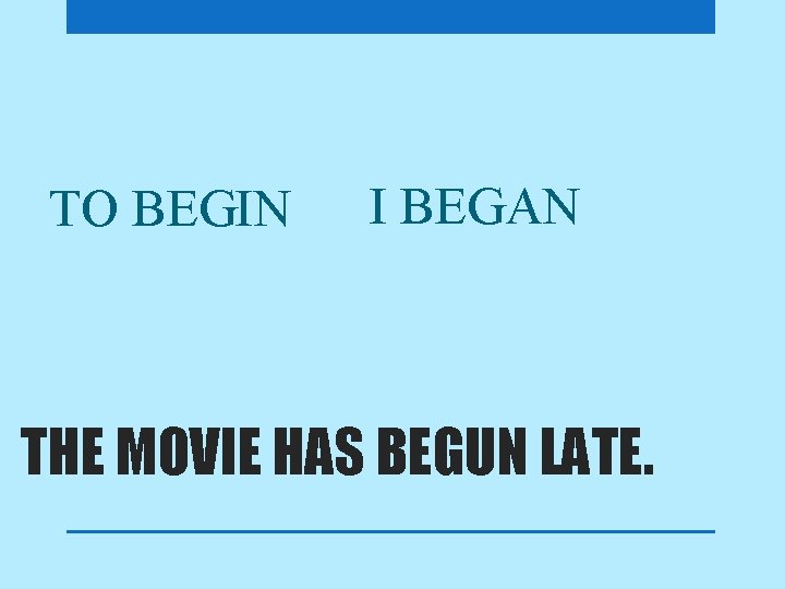 TO BEGIN I BEGAN THE MOVIE HAS BEGUN LATE. 