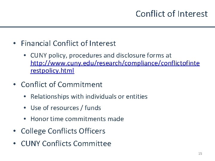 Conflict of Interest • Financial Conflict of Interest • CUNY policy, procedures and disclosure