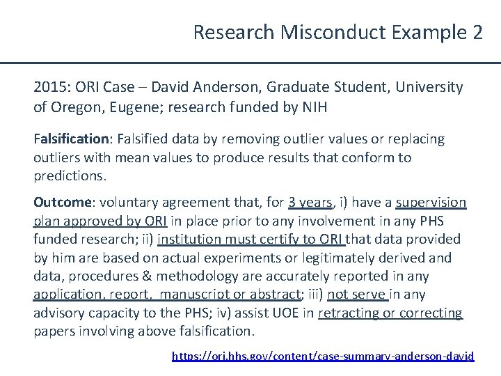 Research Misconduct Example 2 2015: ORI Case – David Anderson, Graduate Student, University of